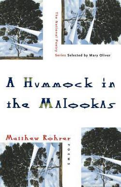 A Hummock in the Malookas|Matthew Rohrer
