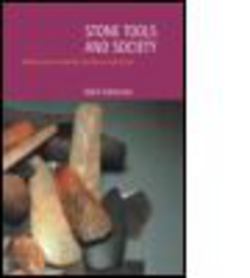 Stone Tools & Society|Mark Edmonds