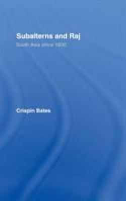 Subalterns and Raj|Crispin Bates