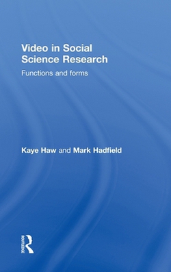 Video in Social Science Research|Kaye Haw