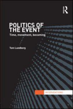 Politics of the Event|Tom Lundborg