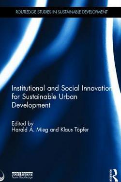 Institutional and Social Innovation for Sustainable Urban Development|Harald Mieg