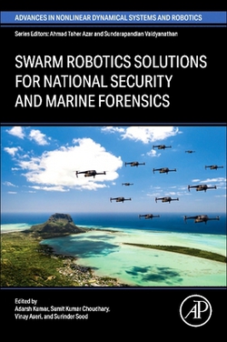Swarm Robotics Solutions for National Security and Marine Forensics|Adarsh Kumar