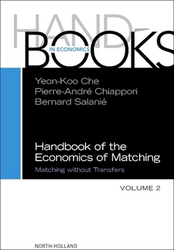 Handbook of the Economics of Matching|Yeon-Koo Che