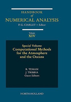 Computational Methods for the Atmosphere and the Oceans|Philippe G. Ciarlet