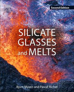 Silicate Glasses and Melts|Bjorn Mysen