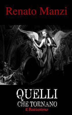 Quelli che tornano|Renato Manzi