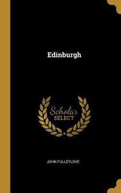 Edinburgh|John Fulleylove