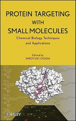 Protein Targeting with Small Molecules|Hiroyuki Osada