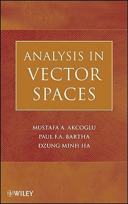Analysis in Vector Spaces|Mustafa A. Akcoglu