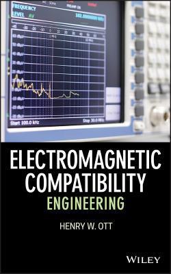 Electromagnetic Compatibility Engineering|Henry W. Ott