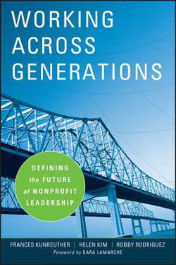 Working Across Generations|Frances Kunreuther