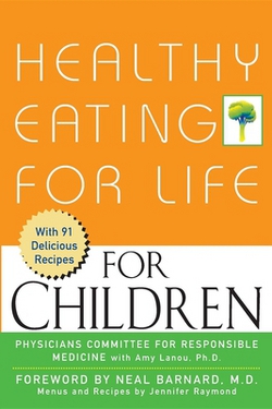 Healthy Eating for Life for Children|Amy Lanou