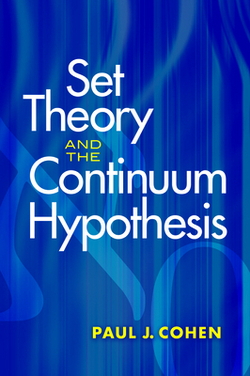 Set Theory and the Continuum Hypothesis|Paul J. Cohen