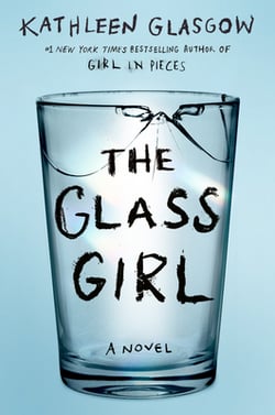 The Glass Girl|Kathleen Glasgow