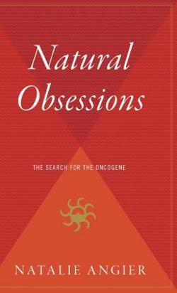 Natural Obsessions|Natalie Angier