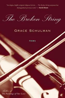 The Broken String|Grace Schulman