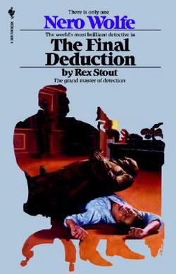 The Final Deduction|Rex Stout