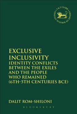 Exclusive Inclusivity|Dalit Rom-Shiloni