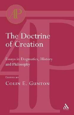 The Doctrine of Creation|Colin E. Gunton