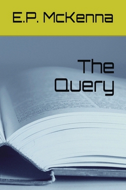 The Query|Ed P. McKenna