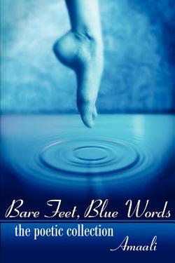 Bare Feet, Blue Words|Amaali