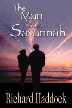The Man From Savannah|Richard Haddock
