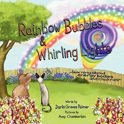 Rainbow Bubbles & Whirling Lights|Darla Graves Palmer