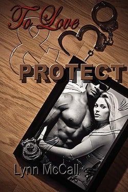 To Love & Protect|Lynn McCall