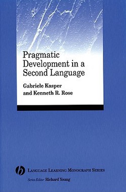 Pragmatic Development 2nd Language|Kasper