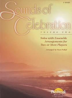 Sounds of Celebration - Volume 2 Solos with Ensemble Arrangements for Two or More Players|Jim