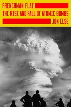 Frenchman Flat|Jon Else