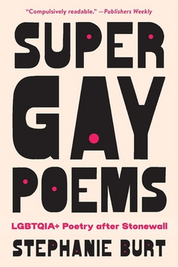 Super Gay Poems|Stephanie Burt