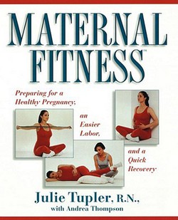 Maternal Fitness|Julie Tupler