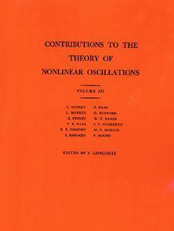 Contributions to the Theory of Nonlinear Oscillations|Solomon Lefschetz