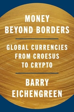 Money Beyond Borders|Barry Eichengreen