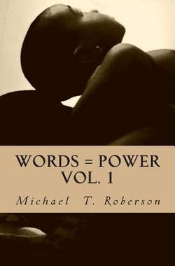 Words = Power|Michael T. Roberson