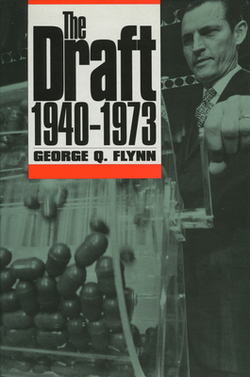 The Draft, 1940-1973|George Q. Flynn