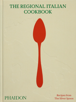 The Regional Italian Cookbook|The Silver Spoon Kitchen
