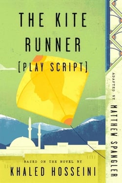 The Kite Runner (Play Script)|Matthew Spangler