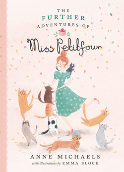 The Further Adventures of Miss Petitfour|Anne Michaels