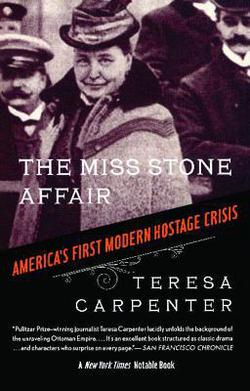 The Miss Stone Affair|Teresa Carpenter