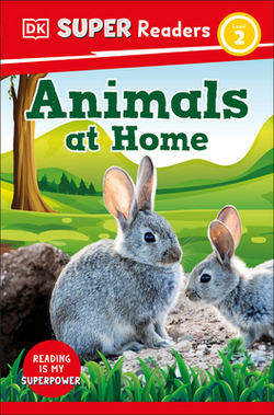 DK Super Readers Level 2 Animals at Home|DK