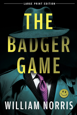 The Badger Game|William Norris