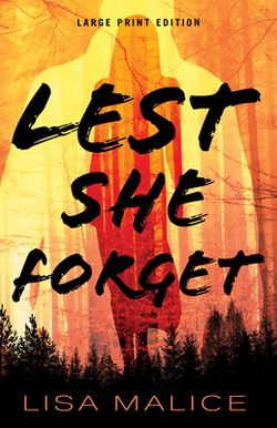 Lest She Forget|Lisa Malice