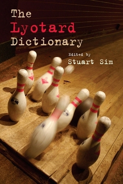 The Lyotard Dictionary|Stuart Sim