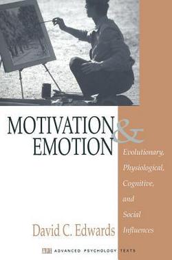 Motivation and Emotion|David Edwards