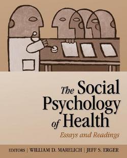 The Social Psychology of Health|William David Marelich
