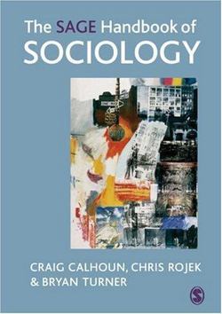The SAGE Handbook of Sociology|Craig Calhoun