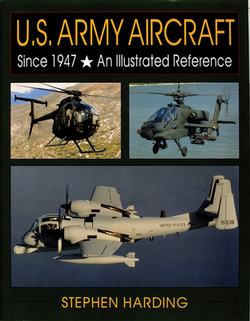 U.S. Army Aircraft Since 1947|Stephen Harding